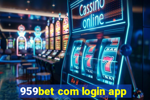 959bet com login app